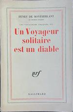 Un voyageur solitaire est un diable