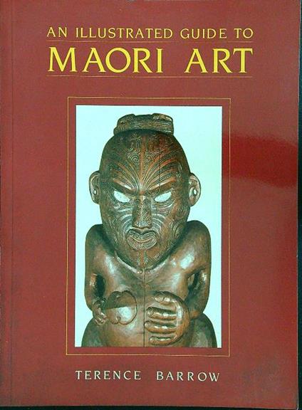 illustrated guide to maori art - copertina