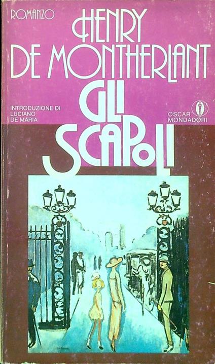 Gli scapoli - Henry De Monherlant - copertina