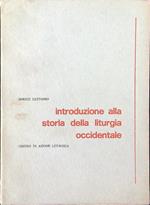 Introduzione alla storia della liturgia occidentale