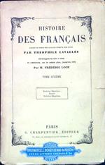 Histoire des francais - Tome VI