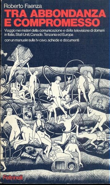 Tra abbondanza e compromesso - Roberto Faenza - copertina