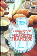 Il libro completo della vera cucina francese