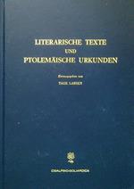 Literarische Texte und Ptolemaeische Urkunden 
