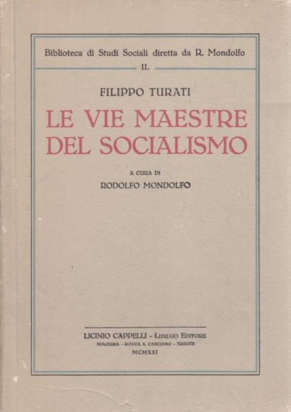 Le vie maestre del socialismo - Filippo Turati - copertina