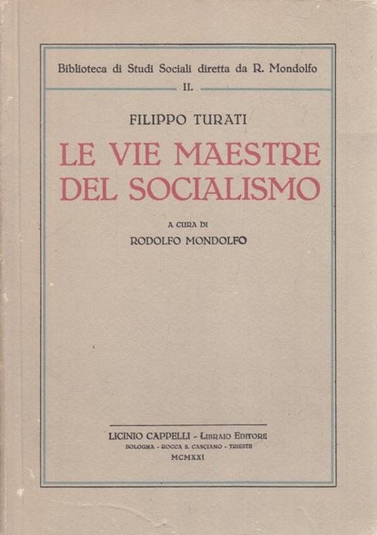 Le vie maestre del socialismo - Filippo Turati - copertina