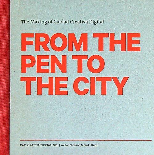 From the pen to the city. Ciudad creativa digital - copertina