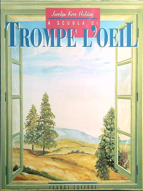 A scuola di trompe l'oeil. SENZA videocassetta - Jocelyn Kerr Holding - copertina