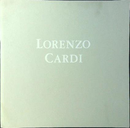 Lorenzo Cardi recent works. . September-October 1994 - Maurizio Fagiolo dell'Arco - copertina