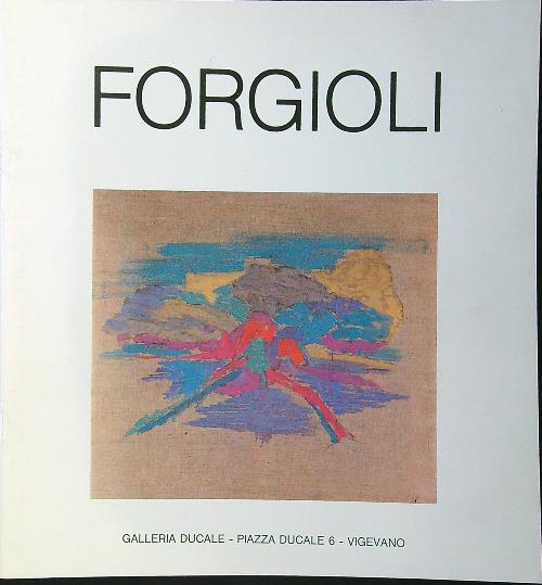 Forgioli - Danilo Eccher - copertina