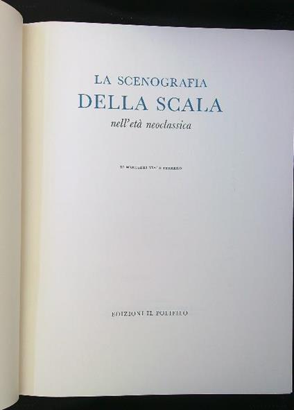 La scenografia della Scala nell'età neoclassica - Mercedes Viale Ferrero - copertina