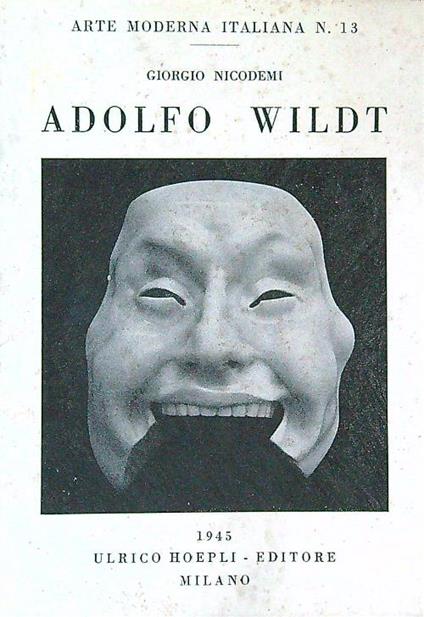 Adolfo Wildt - Giorgio Nicodemi - copertina