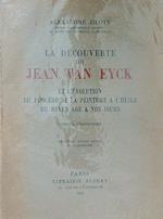 La decouverte de Jean Van Eyck