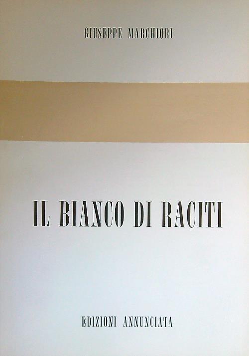 Il bianco di Raciti - Giuseppe Marchiori - copertina