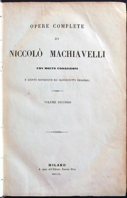 Opere complete di Niccolò Machiavelli volume secondo - copertina
