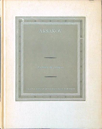 Cronaca di famiglia - S. T. Aksakov - copertina