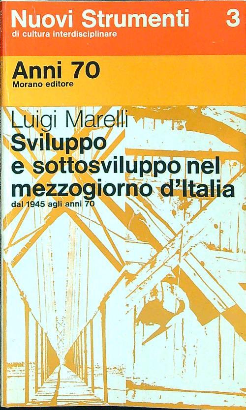 Sviluppo e sottosviluppo nel Mezzogiorno d'Italia