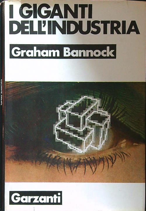 I giganti dell'industria - Graham Bannock - copertina