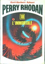 Perry Rhodan 18 - L'immortale
