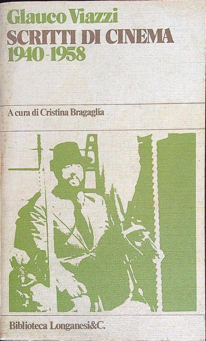 Scritti di cinema 1940-1958 - Glauco Viazzi - copertina
