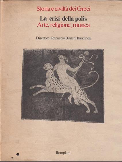 La crisi della polis. Arte, religione, musica - copertina
