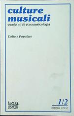 Culture musicali n. 1-2/1990. Quaderni di etnomusicologia