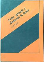 Lotte operaie e sindacato in Italia (antologia)