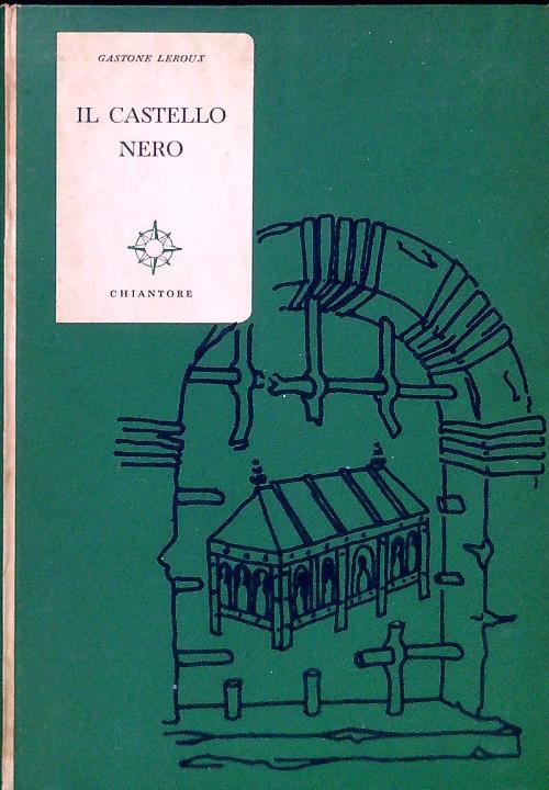 Il castello nero - Gastone Leroux - copertina
