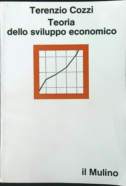 Teoria dello sviluppo economico - Terenzio Cozzi - copertina