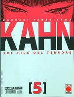 Kahn. Sul filo del terrore vol. 5