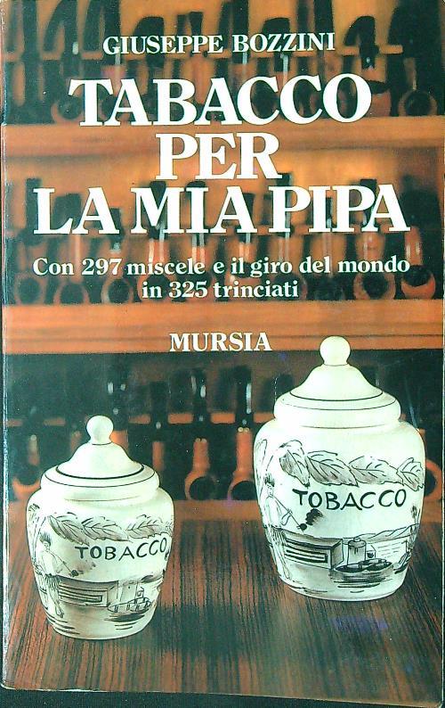 Tabacco per la mia pipa