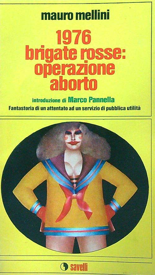 1976 brigate rosse: operazione aborto