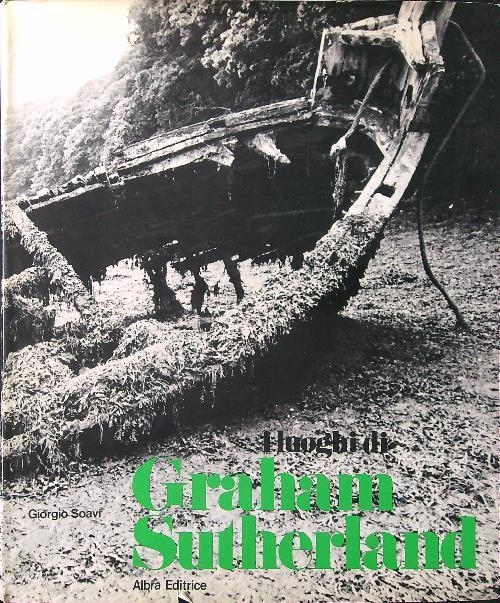 I luoghi di Graham Sutherland - Giorgio Soavi - copertina