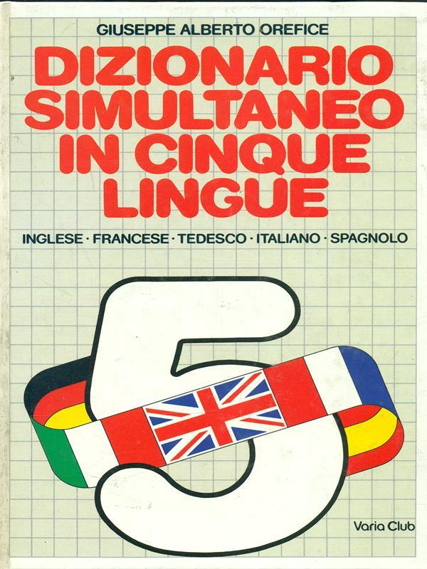 Dizionario simultaneo in cinque lingue
