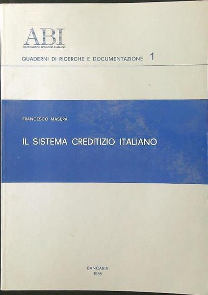 Il sistema creditizio italiano - Francesco Masera - copertina