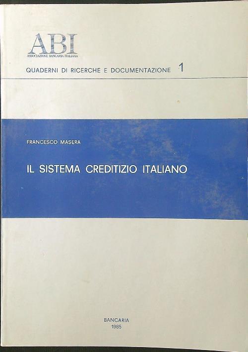 Il sistema creditizio italiano - Francesco Masera - copertina