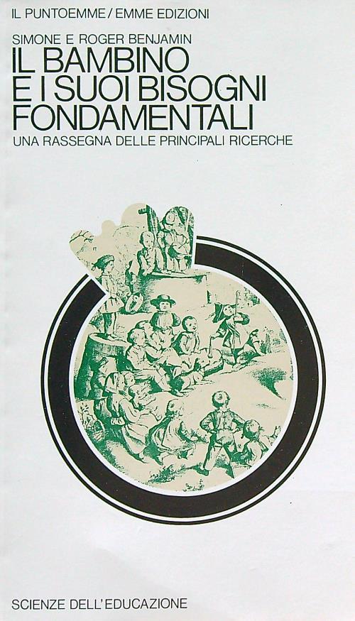 Il bambino e i suoi bisogni fondamentali