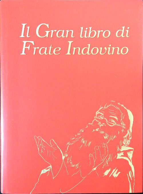 Il gran libro di Frate Indovino