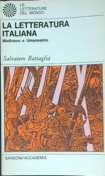 La letteratura Italiana Medioevo e Umanesimo
