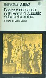 Potere e consenso nella Roma di Augusto. Guida storica e critica