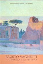 Fausto Vagnetti. Il disegno e la cultura