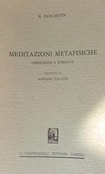 Meditazioni metafisiche. Obbiezioni e risposte