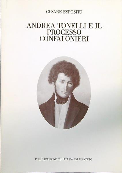Andrea Tonelli e il processo Confalonieri - Cesare Esposito - copertina