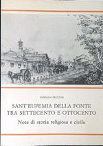Sant'Eufemia della Fonte tra Settecento e Ottocento