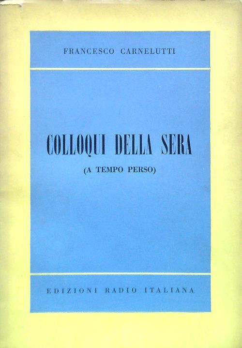 Colloqui della sera (a tempo perso)