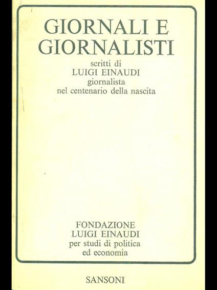 Giornali e giornalisti - Luigi Einaudi - copertina