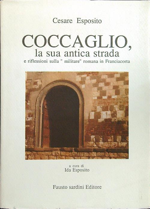 Coccaglio, la sua antica strada - Cesare Esposito - copertina
