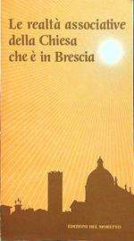 Le realtà associative della chiesa che è in Brescia