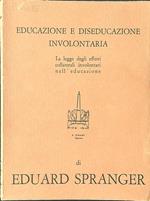 Educazione e diseducazione involontaria