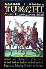 I Turchi. Codex Vindobonensis 8626